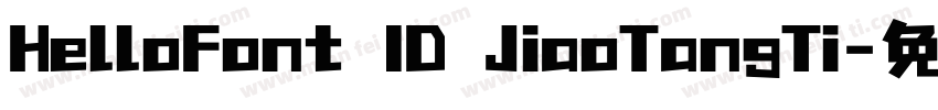 HelloFont ID JiaoTangTi字体转换